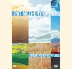 Pat Metheny Group - Speaking of Now Live billede