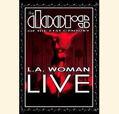 The Doors Of The 21st Century – L.A. Woman Live. ( Musik DVD. ) billede