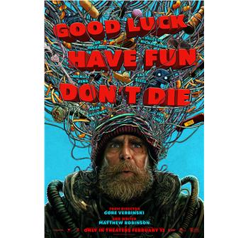 Good Luck, Have Fun, Don’t Die (Blockbuster) billede