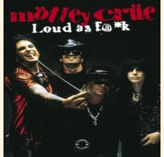 Mötley Crüe - Loud As F@*k billede